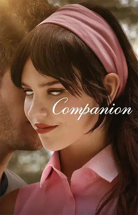دانلود فیلم Companion 2025 دانلود فیلم Companion 2025