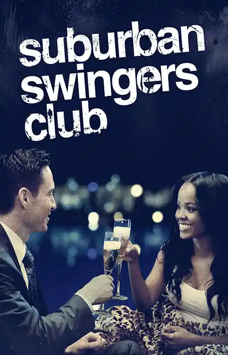 دانلود فیلم Suburban Swingers Club 2019