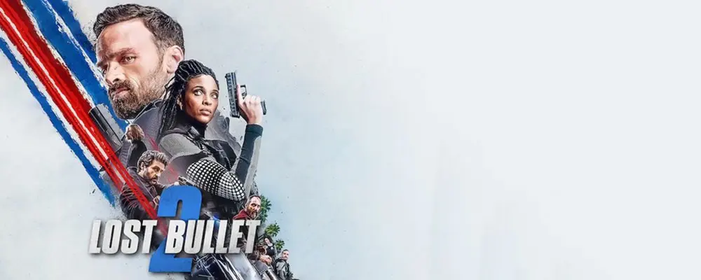 دانلود فیلم Lost Bullet 2: Back for More 2022