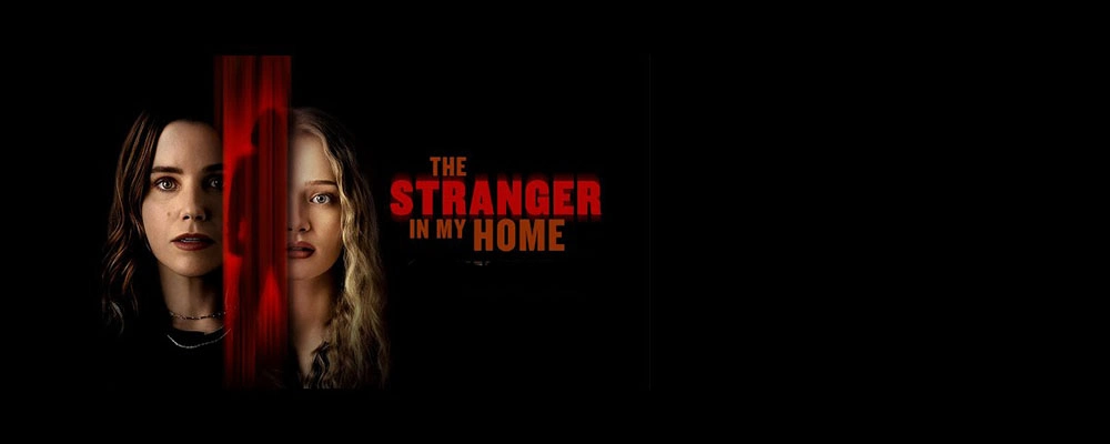 دانلود فیلم The Stranger in My Home 2025