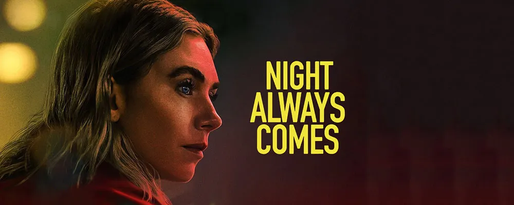 دانلود فیلم Night Always Comes 2025