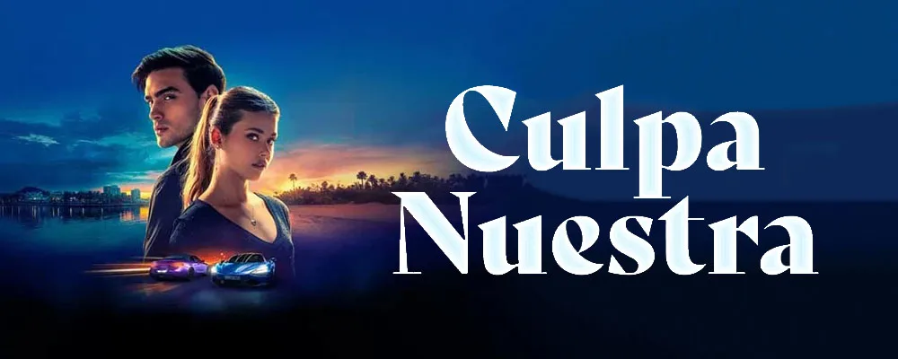 دانلود فیلم Culpa Nuestra 2025