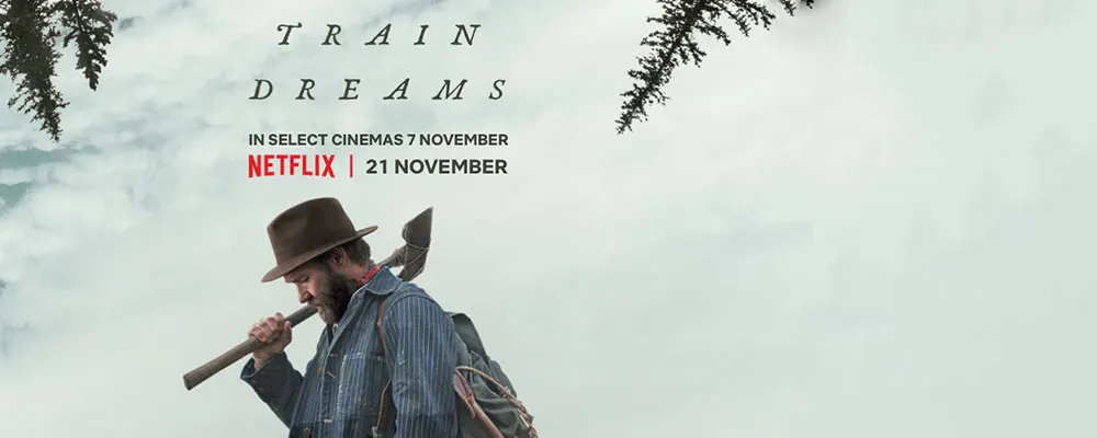 دانلود فیلم Train Dreams 2025